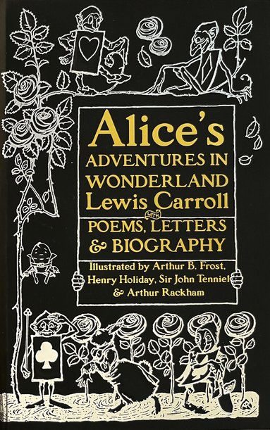 Lewis Carroll - Alice’s Adventures in Wonderland, Inbunden