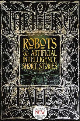 Robots & Artificial Intelligence Short Stories 1