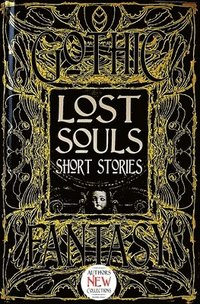 bokomslag Lost Souls Short Stories