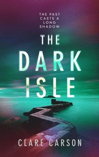 bokomslag The Dark Isle