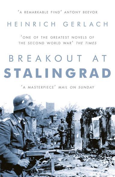 Heinrich Gerlach - Breakout at Stalingrad, Häftad