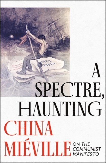Miéville, C: Spectre, Haunting