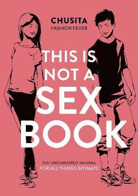 This is Not a Sex Book 1