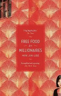 bokomslag Free food for millionaires