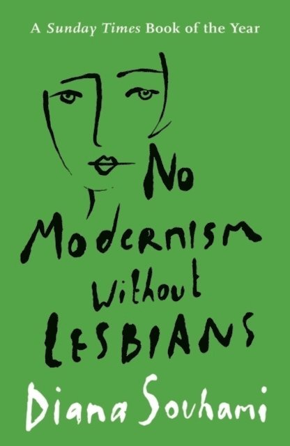 No Modernism Without Lesbians 1
