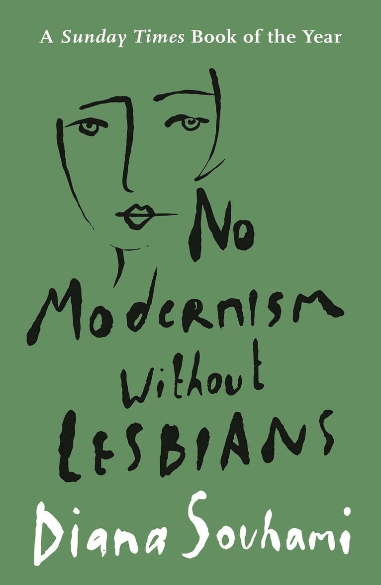 Diana Souhami - No Modernism Without Lesbians, Häftad