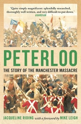bokomslag Peterloo: The Story of the Manchester Massacre