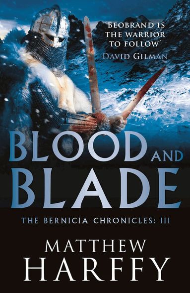 Matthew Harffy - Blood and Blade, Häftad