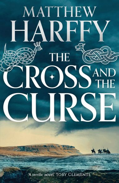 Matthew Harffy - Cross and the Curse, Häftad