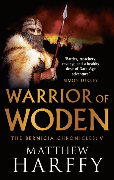 Matthew Harffy - Warrior of Woden, Häftad
