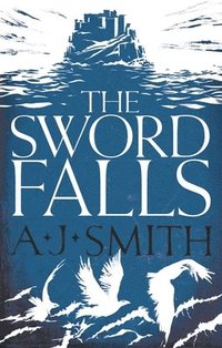 bokomslag The Sword Falls