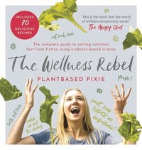 bokomslag The Wellness Rebel