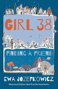 bokomslag Girl 38: Finding a Friend