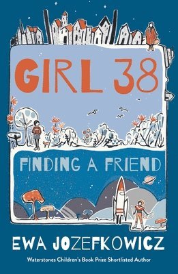 Girl 38: Finding a Friend 1