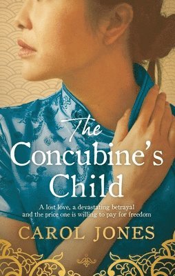 Carol Jones - Jones, C: Concubine's Child, Inbunden