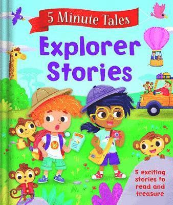 5 Minute Tales: Explorer Stories