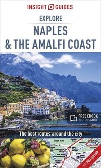 bokomslag Insight Guides Explore Naples and the Amalfi Coast (Travel Guide with Free eBook)