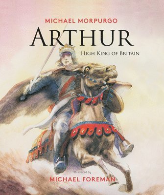 Arthur, High King of Britain 1