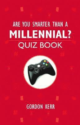 bokomslag Are You Smarter Than a Millennial?