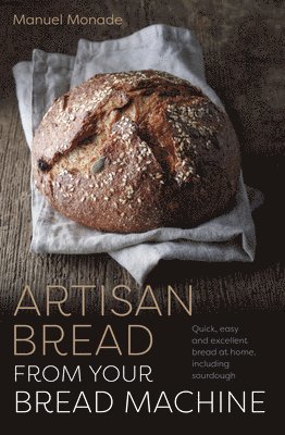 Artisan Bread from Your Bread Machine 1