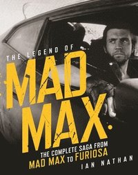 bokomslag The Legend of Mad Max