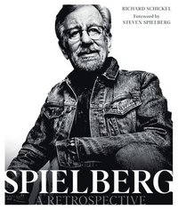 bokomslag Steven Spielberg: A Retrospective (Updated Edition)