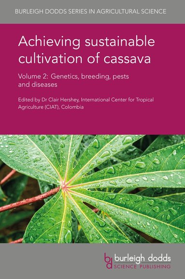 Clair H. Hershey - Achieving Sustainable Cultivation of Cassava Volume 2, Inbunden