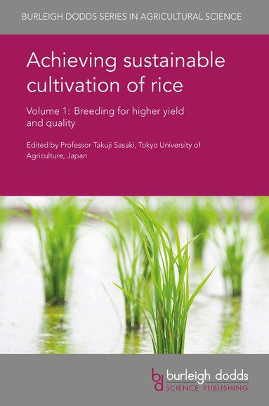 Takuji Sasaki - Achieving Sustainable Cultivation of Rice Volume 1, Inbunden