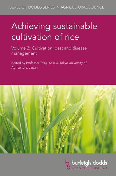 Takuji Sasaki - Achieving Sustainable Cultivation of Rice Volume 2, Inbunden