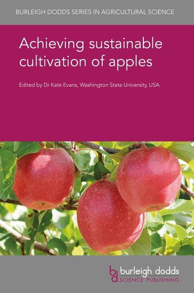 K. Evans - Achieving Sustainable Cultivation of Apples, Inbunden