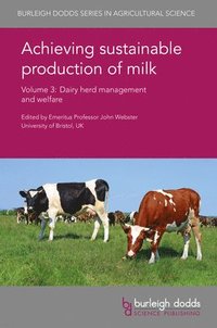 bokomslag Achieving Sustainable Production of Milk Volume 3