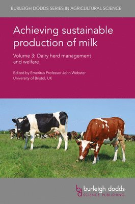 Achieving Sustainable Production of Milk Volume 3 1