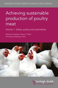 bokomslag Achieving Sustainable Production of Poultry Meat Volume 1