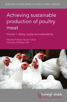 Achieving Sustainable Production of Poultry Meat Volume 1 1