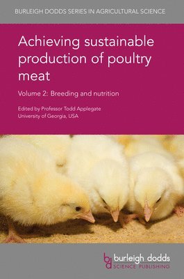 bokomslag Achieving Sustainable Production of Poultry Meat Volume 2