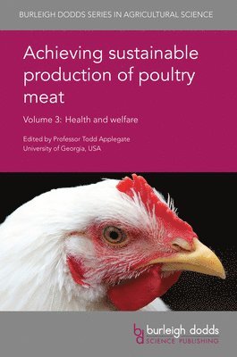 Achieving Sustainable Production of Poultry Meat Volume 3 1