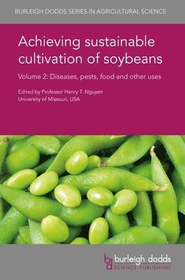 Achieving Sustainable Cultivation of Soybeans Volume 2 1