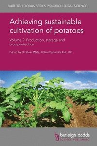 bokomslag Achieving Sustainable Cultivation of Potatoes Volume 2