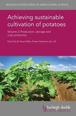 Achieving Sustainable Cultivation of Potatoes Volume 2 1