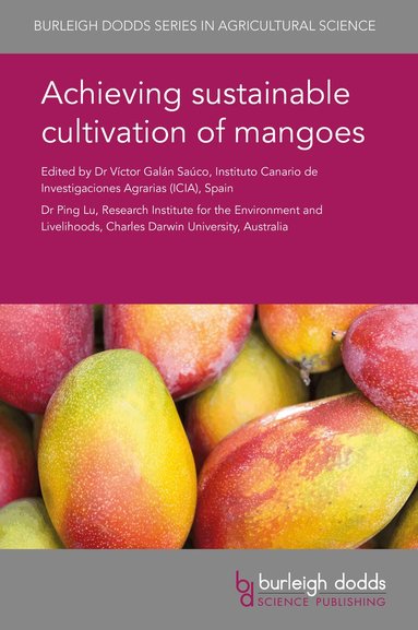Ping Lu - Achieving Sustainable Cultivation of Mangoes, Inbunden