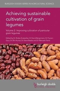 bokomslag Achieving Sustainable Cultivation of Grain Legumes Volume 2