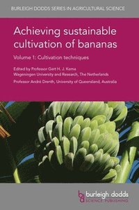 bokomslag Achieving Sustainable Cultivation of Bananas Volume 1