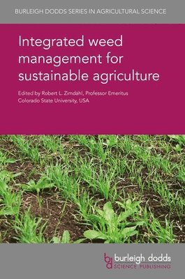 Integrated Weed Management for Sustainable Agriculture 1