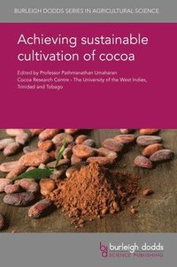 bokomslag Achieving Sustainable Cultivation of Cocoa