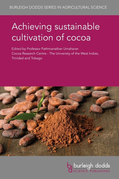 Pathmanathan Umaharan - Achieving Sustainable Cultivation of Cocoa, Inbunden