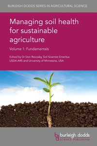 bokomslag Managing Soil Health for Sustainable Agriculture Volume 1