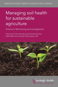 bokomslag Managing Soil Health for Sustainable Agriculture Volume 2