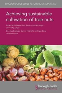 bokomslag Achieving Sustainable Cultivation of Tree Nuts