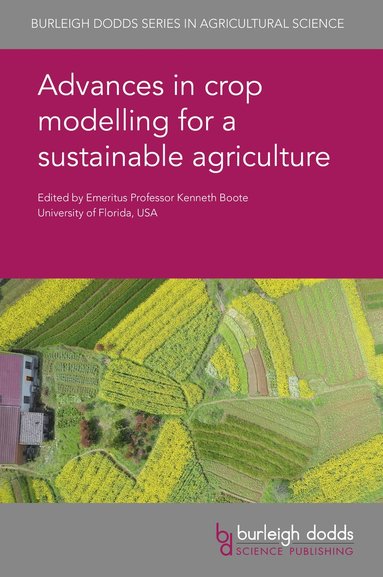 bokomslag Advances in Crop Modelling for a Sustainable Agriculture