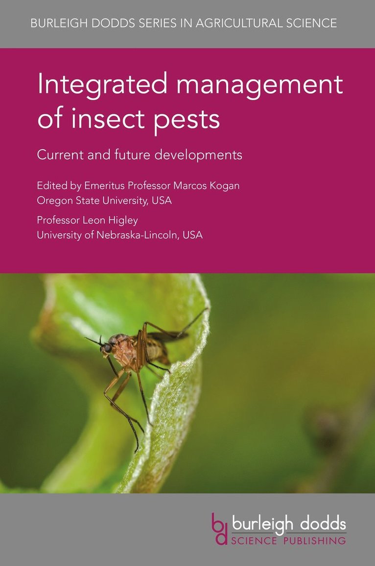 Emeritus Prof. E. A. (University of Nebraska-Lincoln) Heinrichs, Emeritus Prof. Marcos Kogan - Integrated Management of Insect Pests: Current and Future Developments, Inbunden